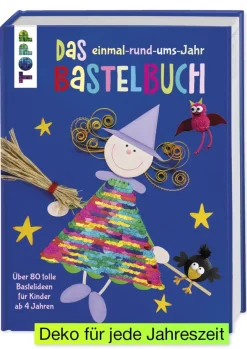 Das rund-ums-Jahr Bastelbuch