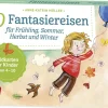 Karten-Set "30 Fantasiereisen für Frühling, Sommer, Herbst und Winter"