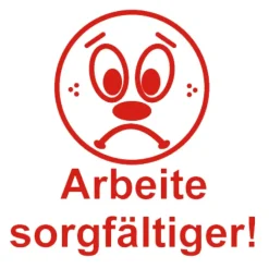 Siebdruck-Stempel "Perpetuum", "Gesicht - Arbeite sorgfältiger!"