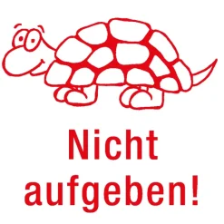Siebdruck-Stempel "Perpetuum", Schildkröte "Nicht aufgeben!"